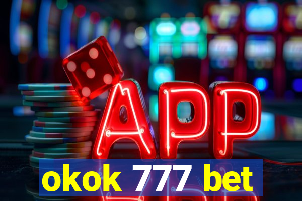 okok 777 bet